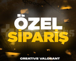 Özel Sipariş | Creative Valorant