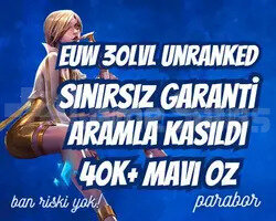 EUW SINIRSIZ GARANTİLİ ARAMLA KASILMIŞ 40K+ M.Ö.