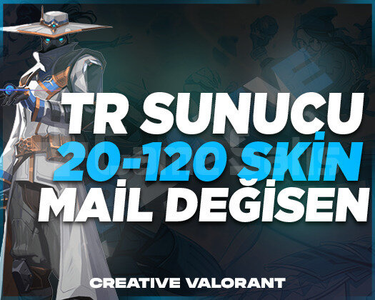 TR | 20-120 SKİN GARANTİLİ MAİL DEĞİŞEN HESAPLAR