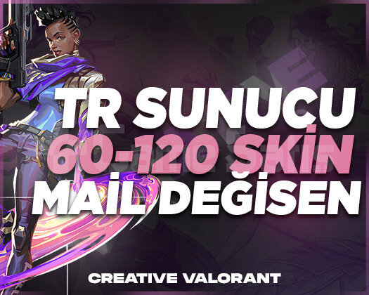 TR | 60-120 SKİN GARANTİLİ MAİL DEĞİŞEN HESAPLAR