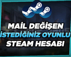 MAİL DEĞİŞEN İSTEDİĞİNİZ OYUNLU STEAM HESABI