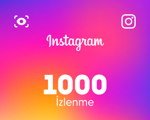 Instagram 1000 İzlenme