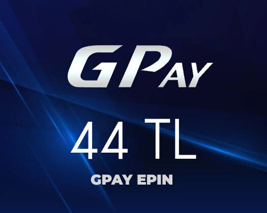 44 TL GPay Epin