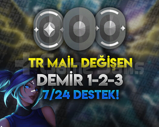 TR - DEMİR - MAİL DEĞİŞEN - ULTRA DÜŞÜK MMR!