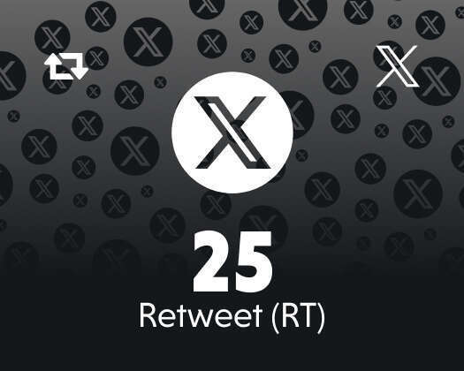 Twitter (X) 25 Retweet (RT)