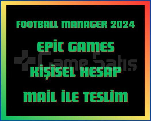 Football Manager 2024 + MAİL