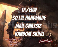 TR/EUW HANDMADE MAİL ONAYSIZ 30LVL