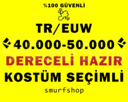 TR-EUW DERECELİ HAZIR KOSTÜM SEÇİMLİ UNRANKED