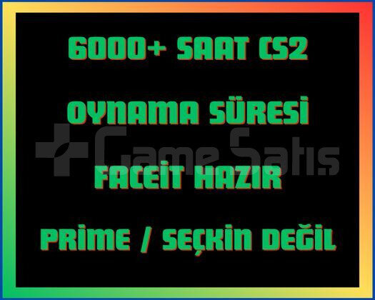 Faceit Hazır 6000+ Saat CS2 + MAİL