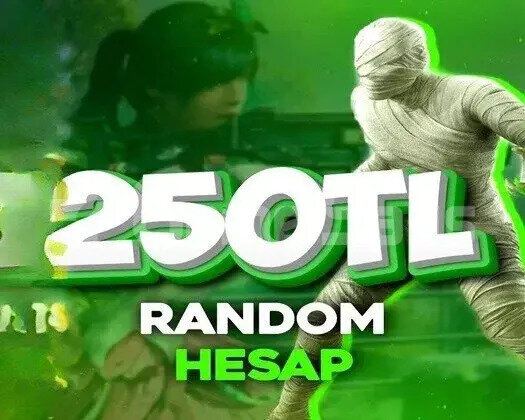 250 TL VİP RANDOM HESAP+++++