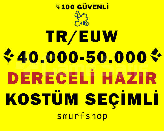 TR-EUW DERECELİ HAZIR KOSTÜM SEÇİMLİ UNRANKED HESA