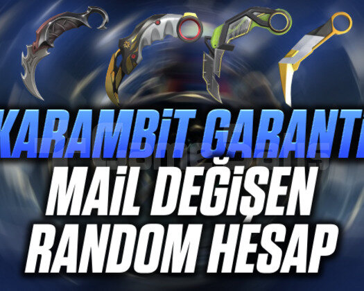 KESİN TR SUNUCU/KARAMBİT GARANTİLİ MAİL DEĞİŞEN