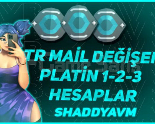 TR- MAİL DEĞİŞEN - PLAT 1-2-3 - DÜŞÜK MMR!