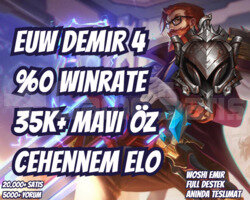 DEMIR 4! EUW 35K+ MAVİ ÖZ VIP CEHENNEM ELO HESAP
