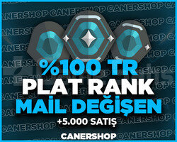 TR + PLAT RANK GARANTİLİ -- MAİL DEĞİŞEN + VİP