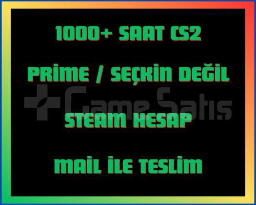 1000+ Saat CS2 + MAİL