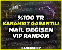 TR + KARAMBİT BIÇAK GARANTİ + MAİL DEĞİŞEN + VİP