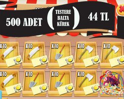500 ADET  TESTERE-BALTA-KÜREK  44 TL