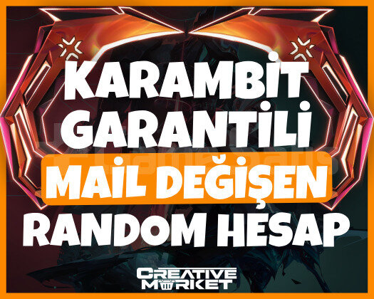 VALORANT | KARAMBİT GARANTİ | MAİL DEĞİŞEN RANDOM