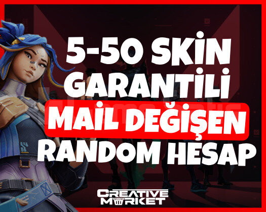 VALORANT | 5-50 SKİN | MAİL DEĞİŞEN RANDOM