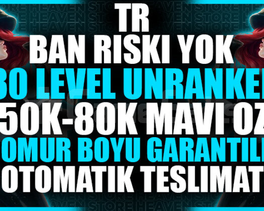 TR BAN RİSKSİZ UNRANKED 50-80K MAVİÖZ