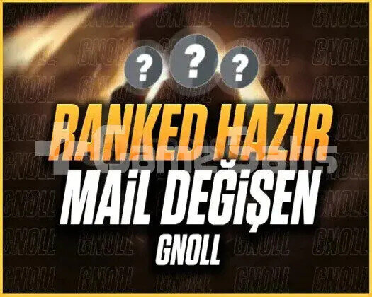 KESİN RANKED HAZIR / MAİL DEĞİŞEN