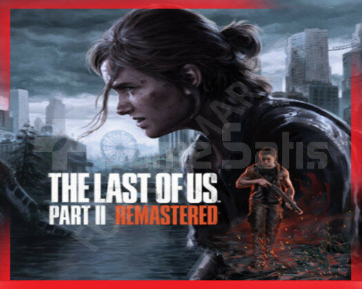 THE LAST OF US PART 2 REMASTERED+GARANTİ+DESTEK