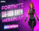 20-120 SKIN PREMIUM MAİL DEĞİŞEN FORTNITE HESAP