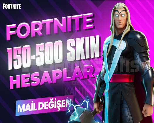 150-500 SKIN PREMIUM MAİL DEĞİŞEN FORTNITE HESAP