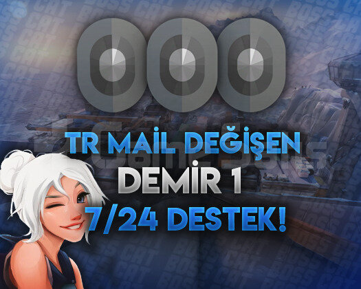 TR - DEMİR 1 - MAİL DEĞİŞEN - ULTRA DÜŞÜK MMR!