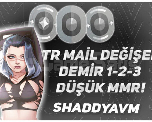 TR + MAİL DEĞİŞEN + DEMİR 1-2-3 + ULTRA DÜŞÜK MMR!