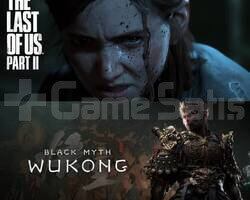 THE LAST OF US PART II - BLACK MYTH WUKONG