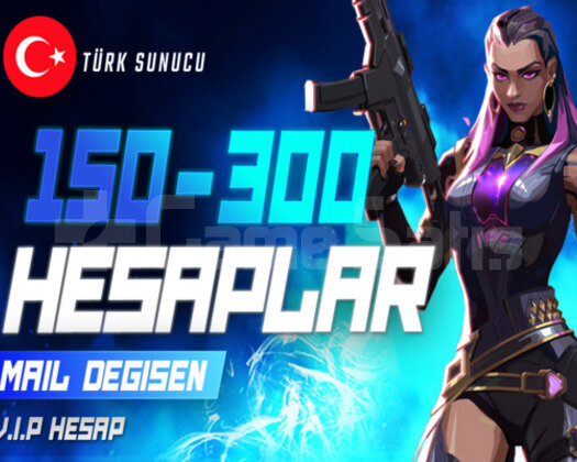 TR I 150-300 SKİN MAİL DEĞİŞEN PREMİUM HESAPLAR