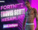 TRAVIS SCOTT SKIN PREMIUM MAİL DEĞİŞEN FORTNITE