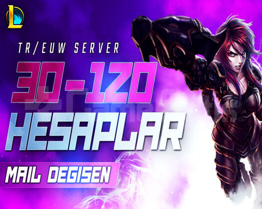 TR/EUW | 30-120 SKİN MAİL DEĞİŞEN LOL HESAP