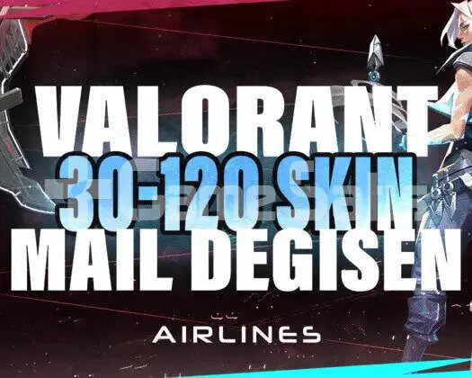 TR | 30-120 SKİN GARANTİLİ MAİL DEĞİŞEN / BOŞ YOK