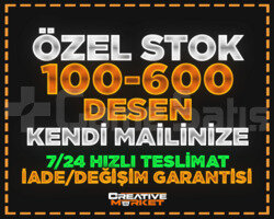 ÖZEL STOK | 100-600 DESEN | KENDİ MAİLİNİZE | VİP