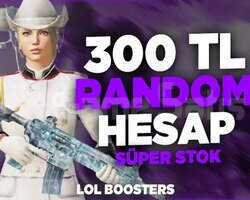 300 TL ÖZEL STOK RANDOM HESAP