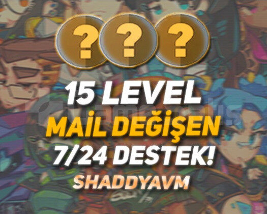 TR - MAİL DEĞİŞEN - 15 LEVEL - HESAPLAR!
