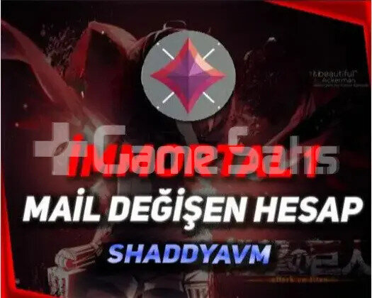 TR - MAİL DEĞİŞEN - İMMORTAL 1 - EL KASIM HESAP!