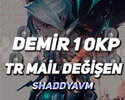 TR - MAİL DEĞİŞEN -DEMİR 1 0KP  - ULTRA DÜŞÜK MMR!
