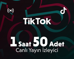 TikTok 1 Saat 50 Adet Canlı Yayın İzleyici