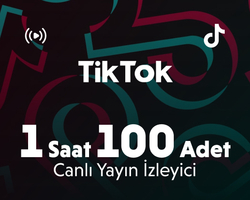 TikTok 1 Saat 100 Adet Canlı Yayın İzleyici