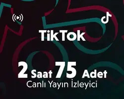 TikTok 2 Saat 75 Adet Canlı Yayın İzleyici