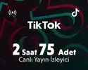 TikTok 2 Saat 75 Adet Canlı Yayın İzleyici