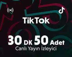 TikTok 30 Dakika 50 Adet Canlı Yayın İzleyici