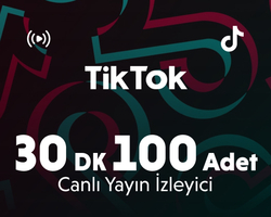 TikTok 30 Dakika 100 Adet Canlı Yayın İzleyici