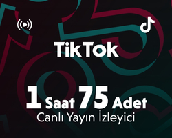 TikTok 1 Saat 75 Adet Canlı Yayın İzleyici