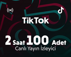 TikTok 2 Saat 100 Adet Canlı Yayın İzleyici