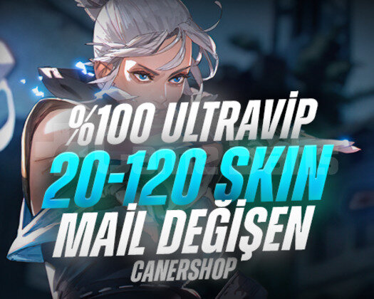 KESİN ULTRAVİP / 20-120 SKİN - MAİL DEĞİŞEN - VİP